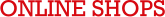 ONLINE SHOPS
